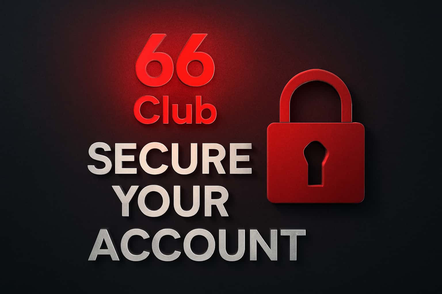 A high-tech visual representation of account security for 66 Club with emphasis on safety features.
